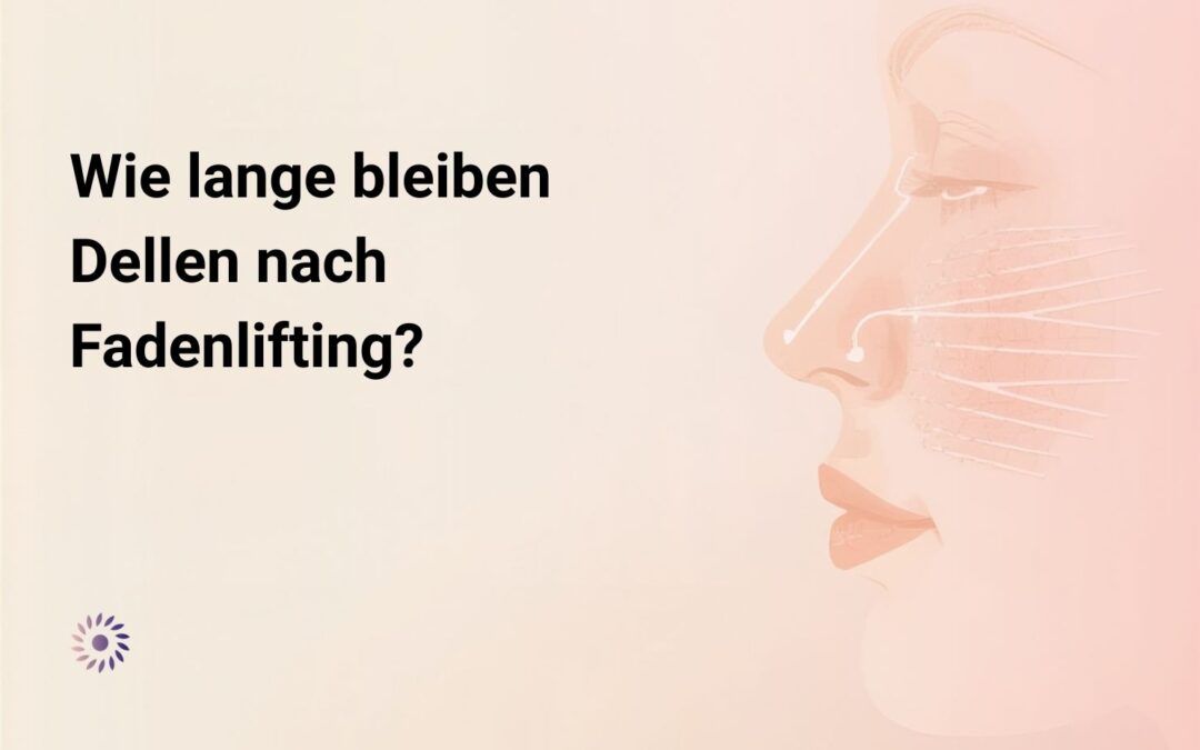 Wie lange bleiben Dellen nach Fadenlifting? (Der detaillierte Heilungskalender)